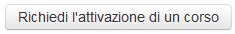 Richiedi l'attivazione di un corso